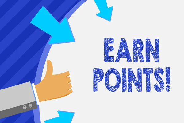 Conceptual hand writing showing Earn Points. Business photo showcasing collecting scores in order qualify to win big prize Hand Gesturing Thumbs Up and Holding Round Shape with Arrows.