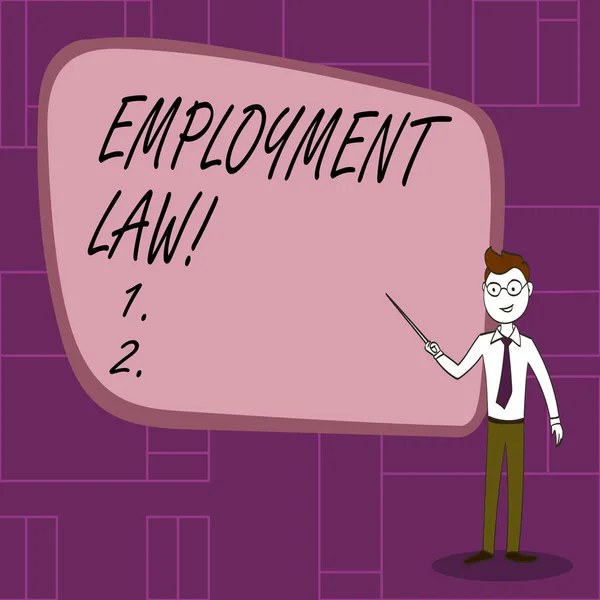 Text sign showing Employment Law. Conceptual photo encompassing all areas of employer employee relationship Confident Man in Tie, Eyeglasses and Stick Pointing to Blank Colorful Board.