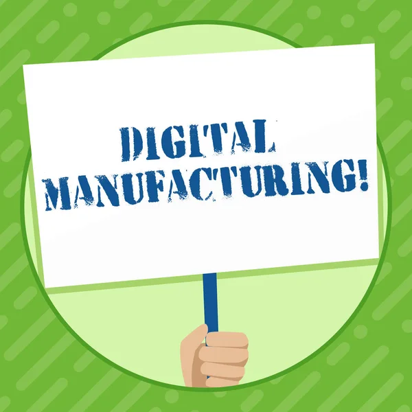 Writing note showing Digital Manufacturing. Business photo showcasing integrated approach to analysisufacturing processes Hand Holding White Placard Supported for Social Awareness.