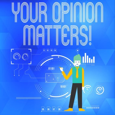 Sizin görüş Matters gösteren metin işareti. Kavramsal fotoğraf sadece söyledi bir şey ile aynı fikirde değilsiniz göstermek adam ayakta Holding kalem SEO süreci simgeleri ile grafik Diyagramı Işaret.