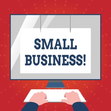 Small Business gösteren Not yazma. Bağımsız olarak sahip olunan ve işletilen şirketin boyut olarak sınırlı ticari fotoğraf vitrinde ekran koruyucusu ile klavye ön beyaz monitör eller.