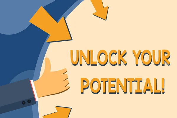 Tekstteken toont Unlock uw potentieel. Conceptuele foto release mogelijkheden onderwijs en goede training is sleutel hand Gesturing thumbs up en holding op lege ruimte ronde vorm met pijlen. — Stockfoto