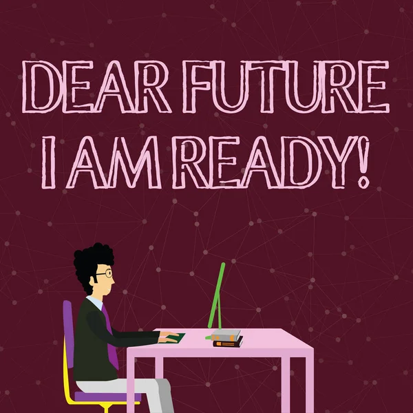 Handwriting text writing Dear Future I Am Ready. Concept meaning suitable state for action or situation being fully prepared Businessman Sitting Straight on Chair Working on Computer and Books on