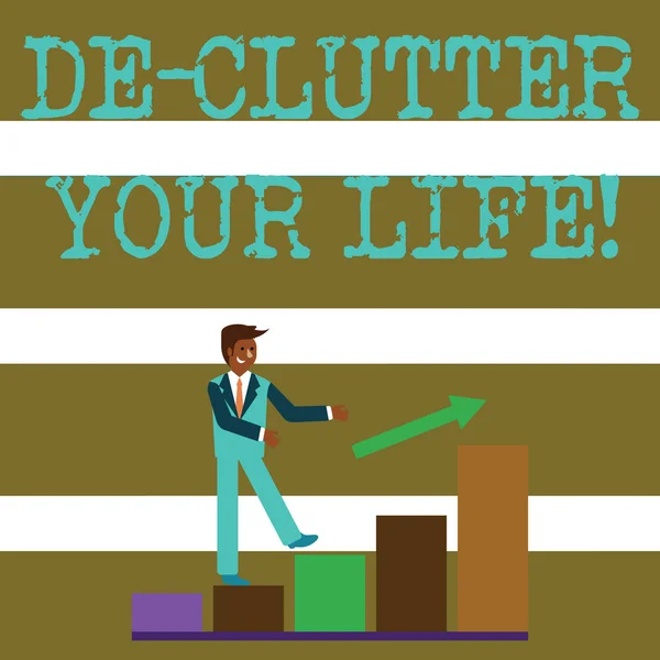 Segno che mostra De Clutter Your Life. Foto concettuale rimuovere elementi inutili da luoghi disordinati o sovraffollati Uomo d'affari sorridente Arrampicata Diagramma colorato Bar Dopo una freccia Salendo . — Foto Stock