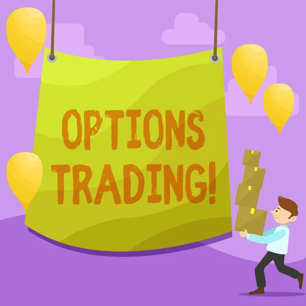 Écriture manuscrite de texte Options Trading. Concept signifiant vendeur donne à l'acheteur le droit mais pas l'obligation acheter vendre des actions Homme portant pile de boîtes avec bâche vierge dans le centre et ballons . — Photo