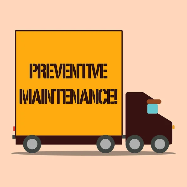 Tekstteken waarin preventief onderhoud. Conceptuele foto routine onderhoud te helpen houden apparatuur tot levering vrachtwagen truck met blanco covered back container om goederen te vervoeren. — Stockfoto