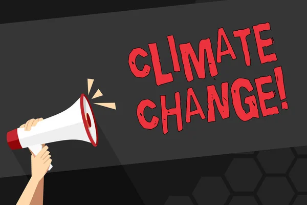 Text sign showing Climate Change. Conceptual photo difference in global or regional climate very quickly Human Hand Holding Tightly a Megaphone with Sound Icon and Blank Text Space. — Stock Photo, Image