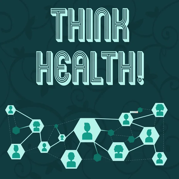 Scrittura concettuale a mano che mostra Think Health. Foto aziendale che mostra lo stato di completo benessere fisico, mentale e sociale Icone chat con Avatar Linee di connessione per l'idea di rete . — Foto Stock