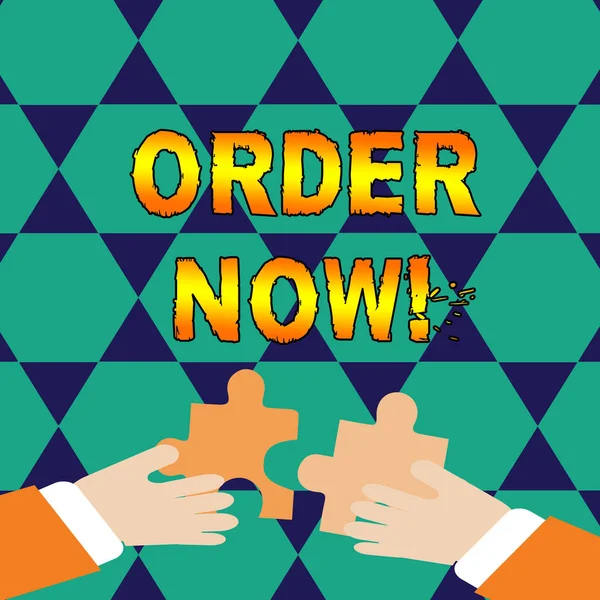 Escritura a mano conceptual que muestra Order Now. Foto de negocios mostrando la solicitud confirmada de una parte a otra para comprar vender Manos Sosteniendo Jigsaw Puzzle Piezas acerca de Interlock the Tiles . —  Fotos de Stock