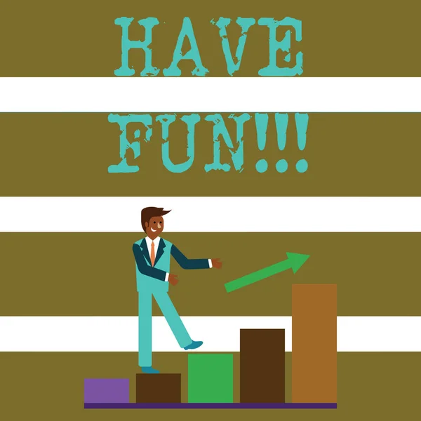 Text sign showing Have Fun. Conceptual photo wish somebody good and enjoyable time when they do something Smiling Businessman Climbing Colorful Bar Chart Following an Arrow Going Up.