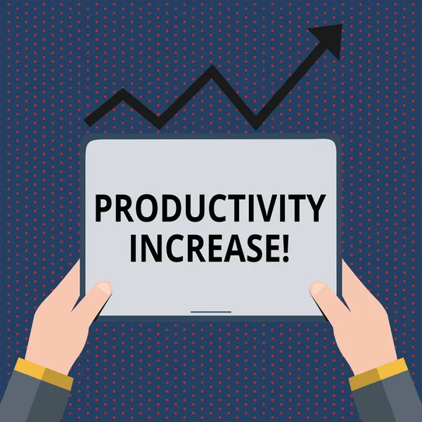 Conceptual hand writing showing Productivity Increase. Business photo showcasing Labor productivity growth More output from worker Hand Holding Tablet under the Progressive Arrow Going Upward.