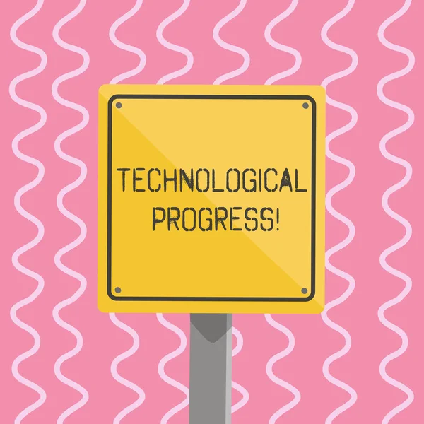 Text sign showing Technological Progress. Conceptual photo an economic measure of innovation and growth 3D Square Blank Colorful Caution Road Sign with Black Border Mounted on Wood.