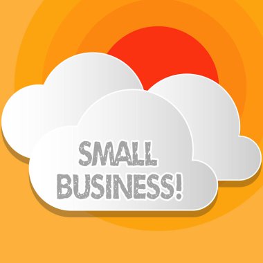 Small Business gösteren Not yazma. Bağımsız olarak sahip olunan ve işletilen şirketin boyutu sınırlı olan iş fotoğrafı beyaz bulutlar her diğeri üstüne yüzen kurulu Cut Out.