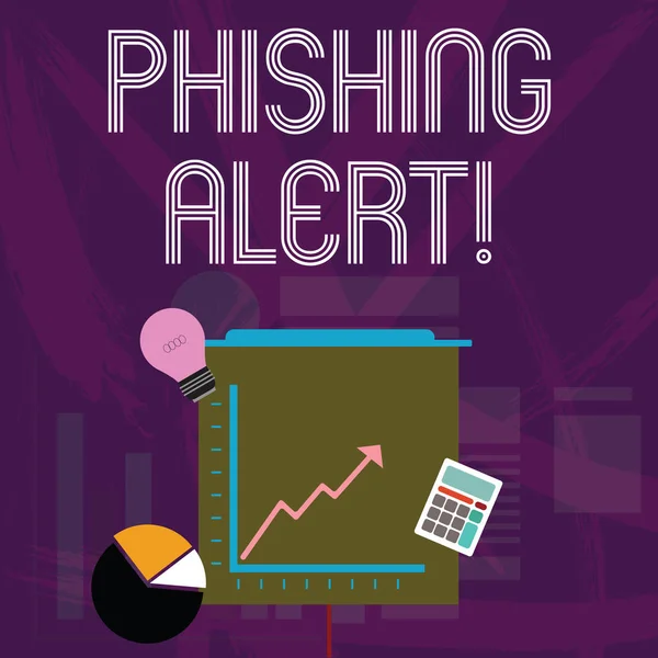 Word scrittura testo Phishing Alert. Business concept per il sito di visita diretta dell'utente dove hanno chiesto informazioni dimostrative Icone di investimento di torta e line chart con frecce che salgono, lampadina, calcolatrice . — Foto Stock