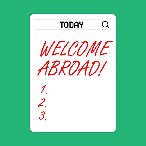Handwriting text Welcome Aboard. Concept meaning on board as on ship train or plane captain welcoming Search Bar with Magnifying Glass Icon photo on Blank Vertical White Screen.