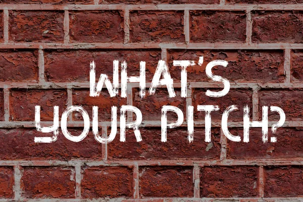 Text sign showing What S Is Your Pitch question. Conceptual photo asking about property of sound or music tone Brick Wall art like Graffiti motivational call written on the wall.