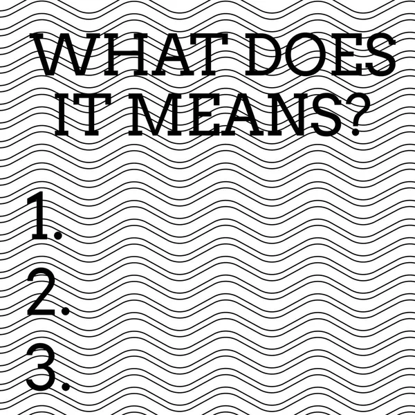 Word writing text What Does It Means question. Business concept for asking meaning something said and do not understand Pattern of Seamless Wavy and Curly Black Horizontal Lines on White Surface. — 스톡 사진