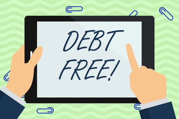 Writing note showing Debt Free. Business photo showcasing does not owning any money or things to any individual or companies Businessman Hand Holding and Pointing Colorful Tablet Screen. — 스톡 사진