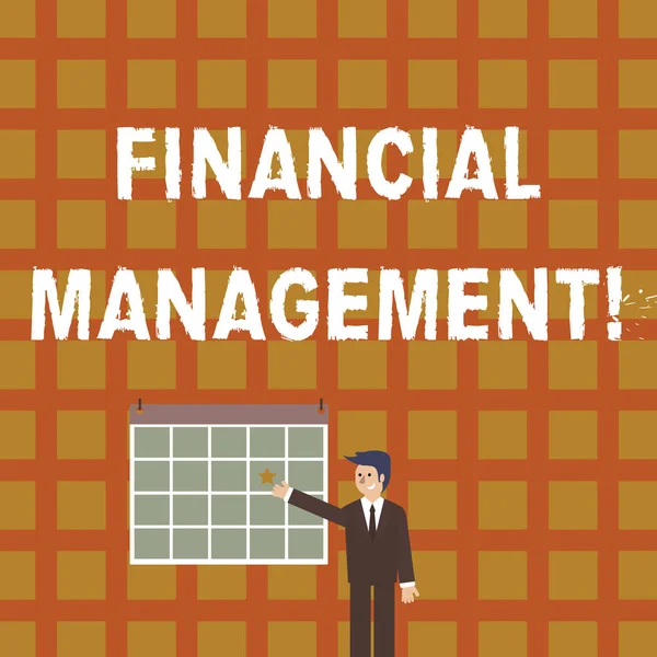 Handwriting text Financial Management. Concept meaning controlling and monitoring financial resources Businessman Smiling and Pointing to Colorful Calendar with Star Hang on Wall.