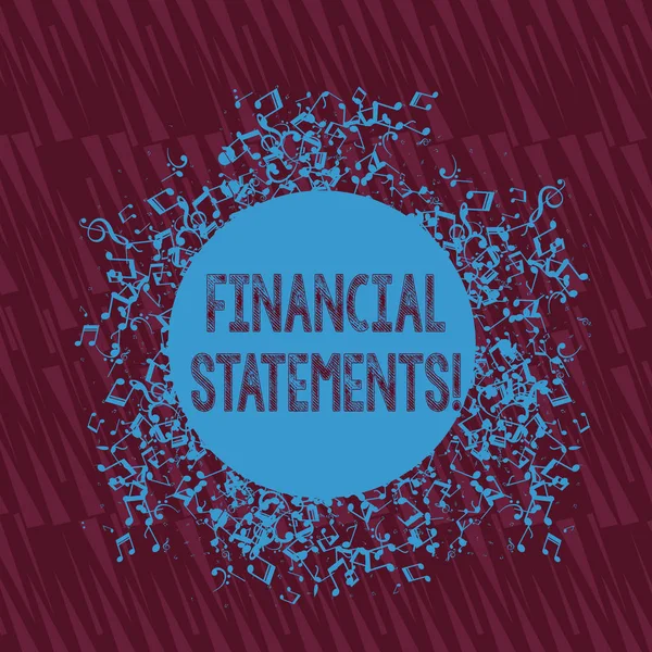 Handwriting text writing Financial Statements. Concept meaning the formal records of the financial activities Disarrayed and Jumbled Musical Notes Icon Surrounding Blank Colorful Circle.