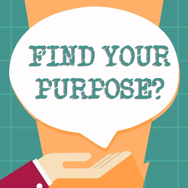 Word writing text Find Your Purpose question. Business concept for reason for something is done or for which exists Palm Up in Supine Position for Donation Hand Sign Icon and Speech Bubble. — 图库照片