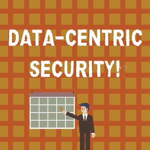 Texto de caligrafia Data Centric Security. Conceito significado Identificar e proteger dados onde quer que resida Empresário Sorrindo e Apontando para Calendário Colorido com Star Hang na Parede . — Fotografia de Stock