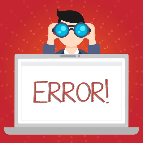 Text sign showing Error. Conceptual photo state or condition of being wrong in conduct judgement or program Man Holding and Looking into Binocular Behind Open Blank Space Laptop Screen. — Stock Photo, Image