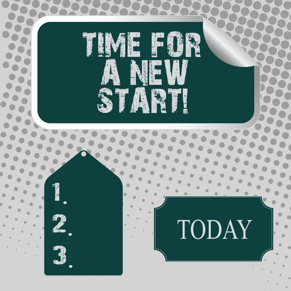 Handwriting text Time For A New Start. Concept meaning something is supposed to begin right now Fresh job Blank Color Label, Self Adhesive Sticker with Border, Bended Corner and Tag.