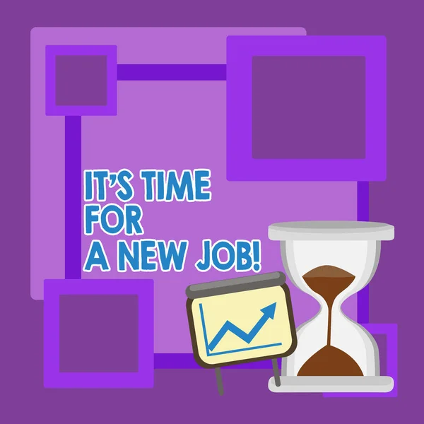 Es ist Zeit für einen neuen Job. Konzept bedeutet, dass bezahlte Position reguläre Beschäftigung erfolgreiches Wachstumshoroskop mit Pfeil nach oben und Sanduhr mit Sand Gleiten. — Stockfoto