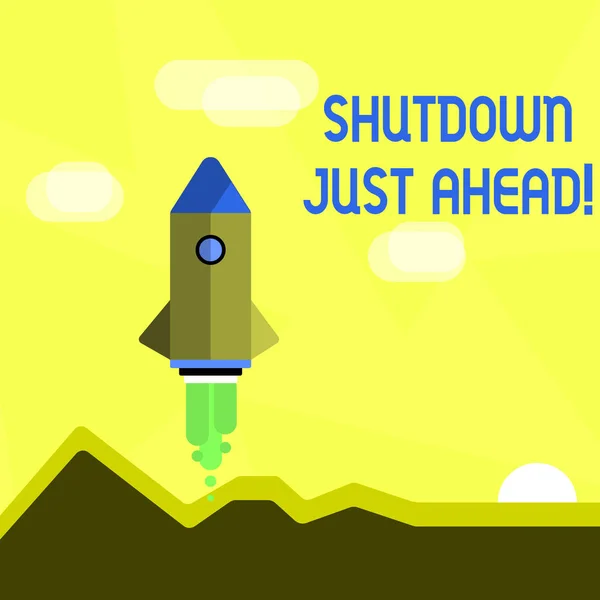 Scrivere a mano il testo Shutdown Just Ahead. Concetto che significa chiudere l'attività di fabbrica o in breve tempo o per sempre Colorful Space Shuttle Rocketship lancio per la nuova startup aziendale . — Foto Stock