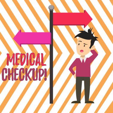 El yazısı metin Tıbbi Checkup. Kavram kapsamlı fiziksel muayene anlamına gelen çeşitli testler adam Yol İşareti Ok Opposite Side Yön işaret ile Confused içerir.