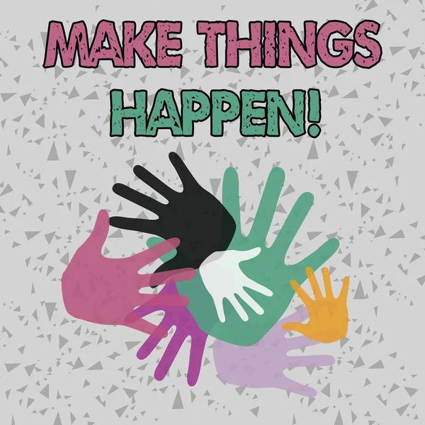 Text sign showing Make Things Happen. Conceptual photo you will have to make hard efforts in order to achieve it Color Hand Marks of Different Sizes Overlapping for Teamwork and Creativity.