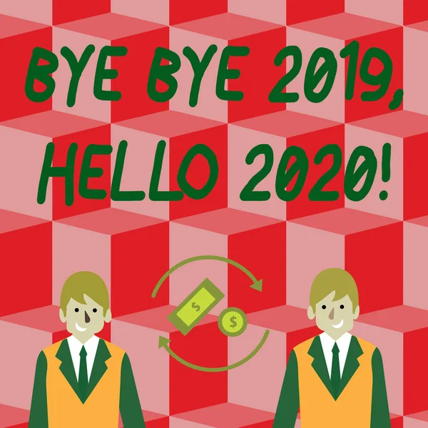 Текст рукописного тексту "Bow Bye 2019 Hello 2020". Концепція, що означає попрощатися з минулим роком і привітати ще одну хорошу гроші в доларах Валюта знак всередині обертових стріл між двома бізнесменами . — стокове фото