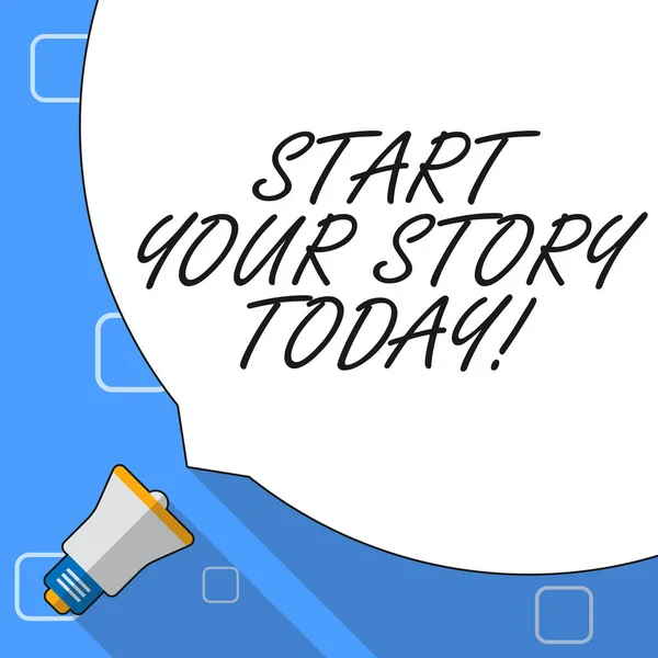 Writing note showing Start Your Story Today. Business photo showcasing work hard on yourself and begin from this moment White Speech Bubble Occupying Half of Screen and Megaphone. — 스톡 사진