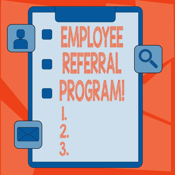 Handwriting text Employee Referral Program. Concept meaning internal recruitment method employed by organizations Clipboard with Tick Box and 3 Apps Icons for Assessment, Updates, Reminder.