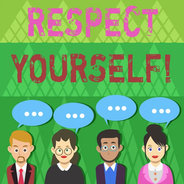 Text sign showing Respect Yourself. Conceptual photo believing that you good and worthy being treated well Group of Business People with Blank Color Chat Speech Bubble with Three Dots.