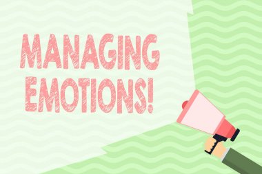 Duyguları Yönetmeyi gösteren kavramsal el yazısı. İş fotoğraf vitrin yeteneği duygulara açık ve Hacim Aralığı Uzanan Kiriş ile kendini El Tutan Megafon onları modüle.