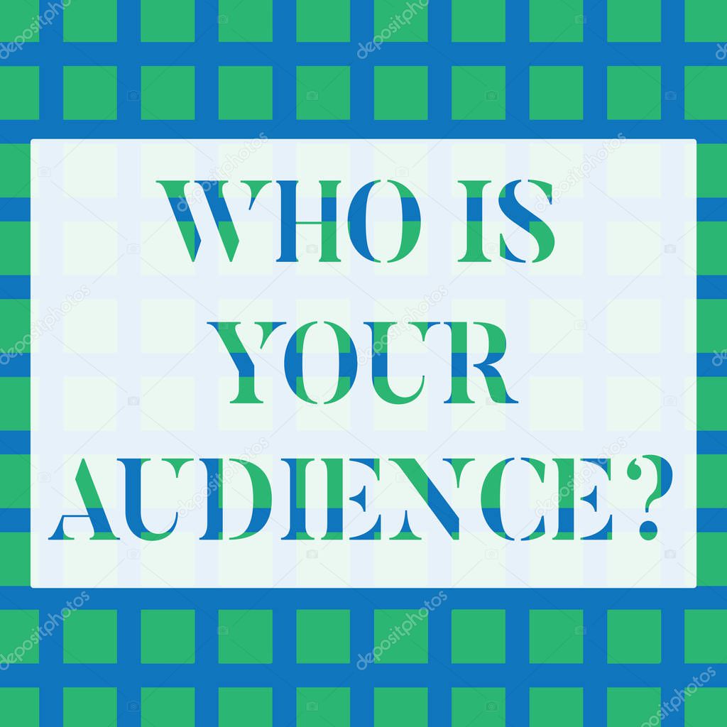 Conceptual hand writing showing Who Is Your Audience Question. Business photo text who is watching or listening to it Seamless Green Square Tiles in Rows and Columns Creating Blue Grid.
