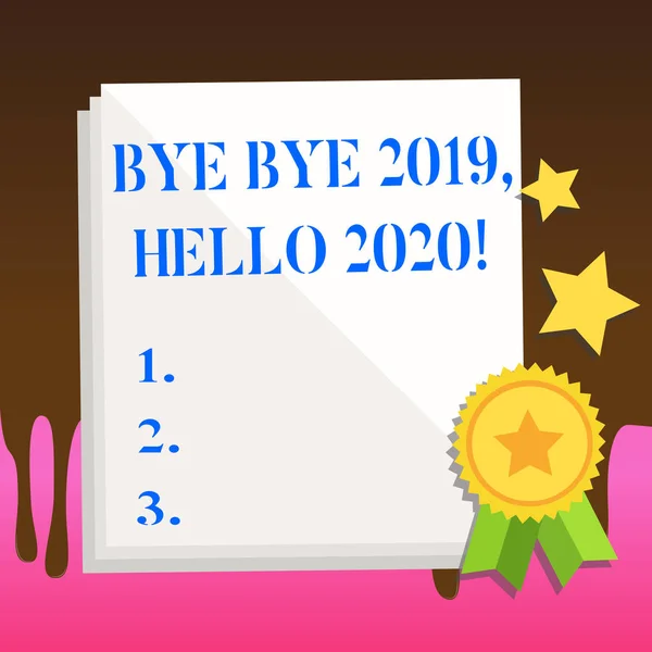 Signo de texto que muestra Bye Bye 2019 Hello 2020. Foto conceptual diciendo adiós al año pasado y dando la bienvenida a otro bueno Blanco Hoja en blanco de papel de pergamino Papelería con sello de cinta Sello Etiqueta . —  Fotos de Stock