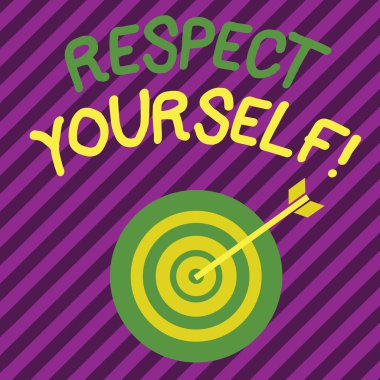 Kelime yazma metni Kendine Saygı duy. İşletme konsepti, sana iyi davranılmasına ve iyi davranılmasına inanmaktır. Renkli Dart tahtası, Merkezi Hedefe Vuran Ok ile eş merkezli stil..