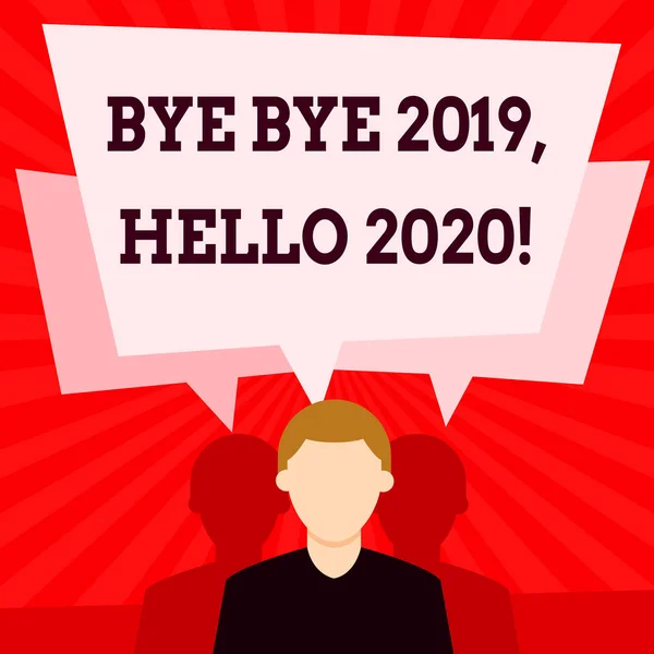 Escritura a mano Bye Bye 2019 Hello 2020. Concepto que significa decir adiós al año pasado y dar la bienvenida a otro buen hombre sin rostro tiene dos sombras cada uno tiene su propio discurso burbuja superposición . —  Fotos de Stock