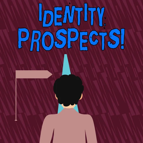 Text sign showing Identity Prospects. Conceptual photo Potential customer Qualified lead is an organization Man Facing the Distance Ahead and Blocking the View of Straight Narrow Path.