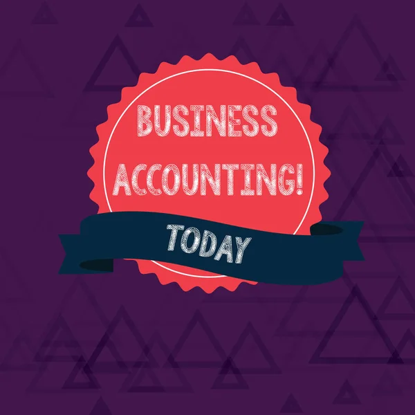 Schrijfbriefje met Business Accounting. Zakelijke foto presentatie interpreteren en presenteren van financiële informatie Color Seal Sticker met Jagged Edge en Shaded Ribbon Strip. — Stockfoto