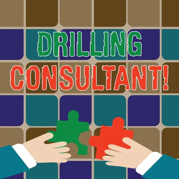Writing note showing Drilling Consultant. Business photo showcasing onsite supervision of daytoday drilling operations Hands Holding Jigsaw Puzzle Pieces about Interlock the Tiles.