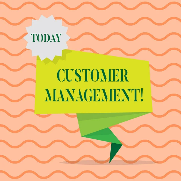 Word writing text Customer Management. Business concept for customer retention and ultimately driving sales growth Blank Space Green Two Tone Folded Back Banner Strip with Seal Stamp Sticker.