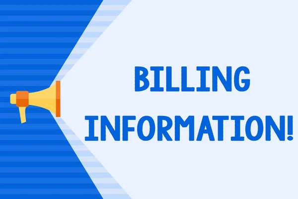 Conceptual hand writing showing Billing Information. Business photo text address connected to a specific form of payment Megaphone Extending Capacity of Volume Range thru Wide Beam.