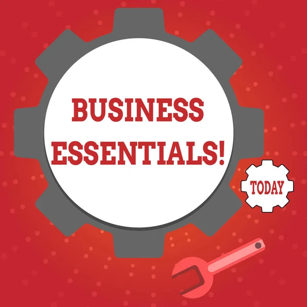 Nota de escritura que muestra Business Essentials. Foto de negocios mostrando ideas clave importantes para mejorar las habilidades empresariales Rueda de engranaje y llave herramienta mecánica para SEO y Web Icono . — Foto de Stock