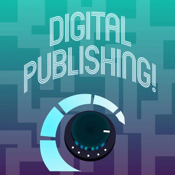 Text sign showing Digital Publishing. Conceptual photo content that distributed digitally over the Internet Volume Control Metal Knob with Marker Line and Colorful Loudness Indicator. — Stock Photo, Image
