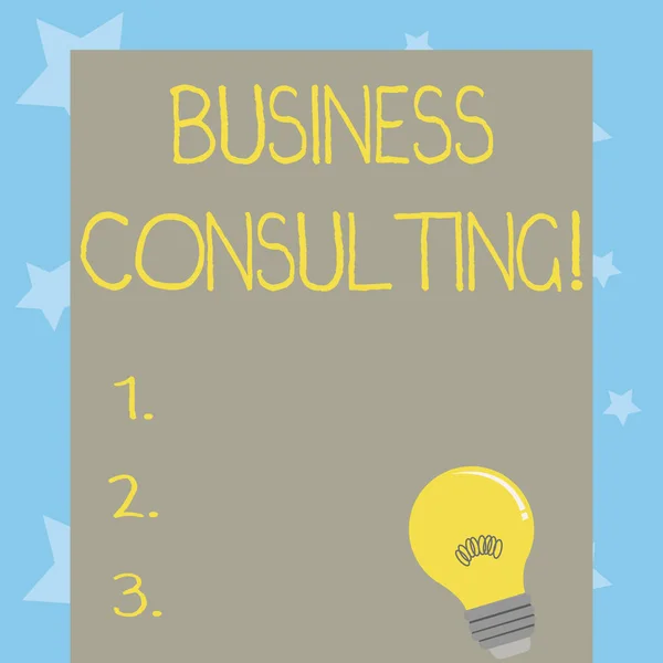 Conceptueel handschrift dat Business Consulting weergeeft. Zakelijke foto tekst praktijk van het helpen van organisaties verbeteren perforanalysisce gloeilamp met filament binnen rusten op blanco kleur papier. — Stockfoto