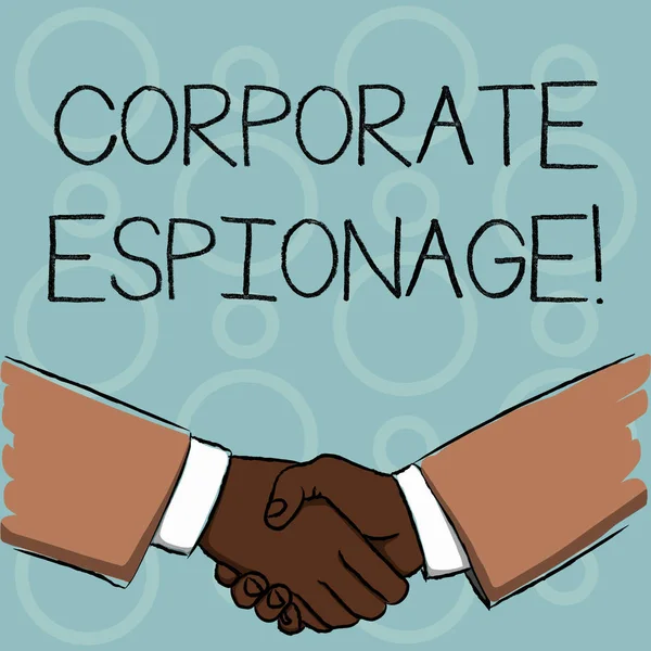 Writing note showing Corporate Espionage. Business photo showcasing form of espionage conducted for commercial purpose Businessmen Shaking Hands Form of Greeting and Agreement.